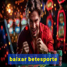 baixar betesporte